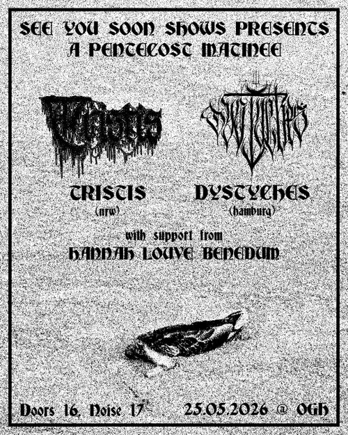 Tristis / Dystyches / Hannah Louve Benedum