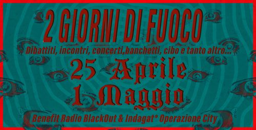 !!! DUE GIORNI DI FUOCO !!!