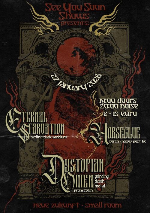 Dystopian Omen / Horseglue / Eternal Starvation