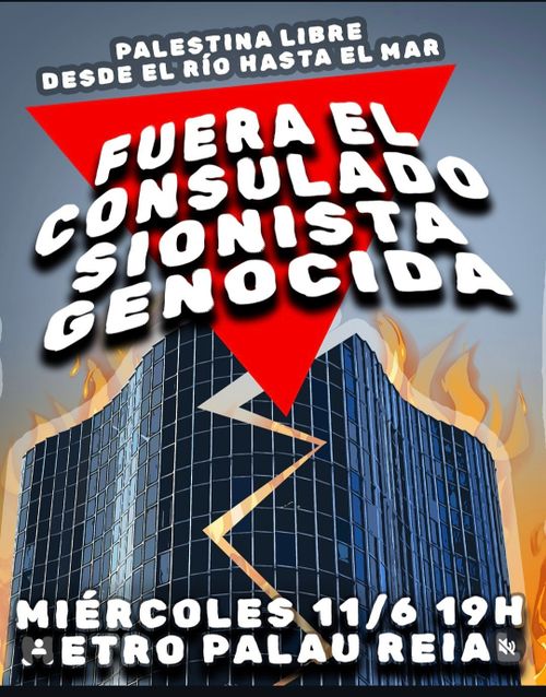 FUERA EL CONSULADO SIONISTA GENOCIDA. PALESTINA LIBRE DESDE EL RÍO HASTA EL MAR