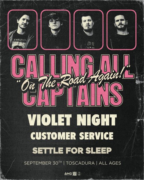 Calling All Captains w/ Violet Night, Customer Service, & Settle For Sleep