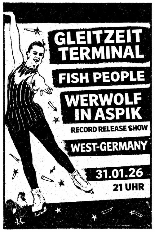 Gleitzeit Terminal + Fish People + Werwolf in Aspik