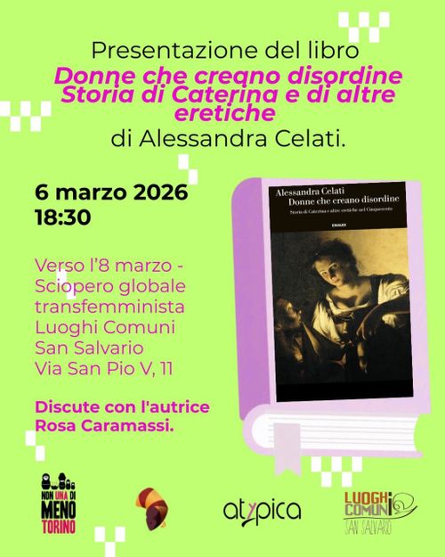 Donne che creano disordine. Storie di Caterina e di altre eretiche