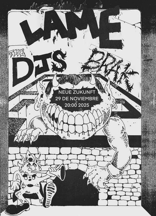 LAME + THE DJS + BRAK