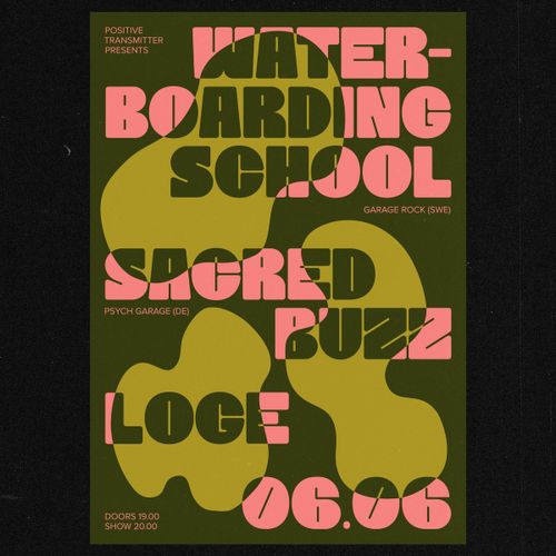 Waterboarding School & Sacred Buzz