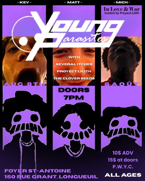 IN LOVE & WAR FLYER

(ALL-AGES SHOW WITH
YOUNG PARASITES SEVERAL ITCHES PROYECT LILITH
THE CLOVER SEEDS
Organized by Proyect Lilith)
- purple/black/white -