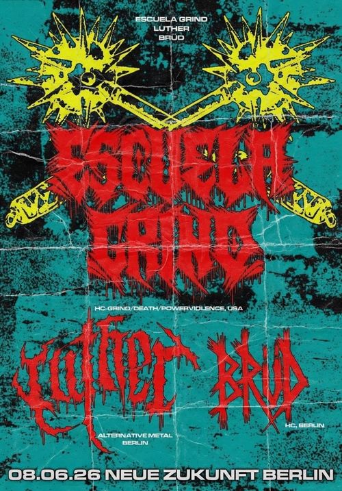 Escuela Grind + Luther + Brüd