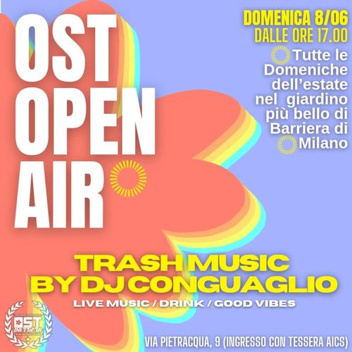 OST OPEN AIR - TRASH BY DJ CONGUAGLIO 