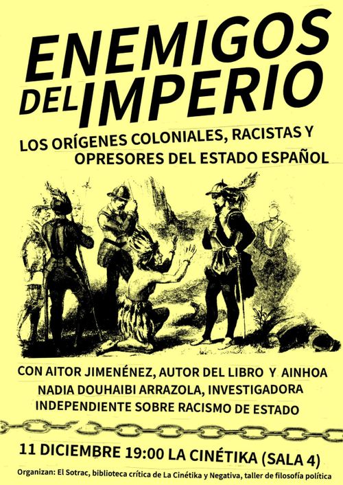 Presentem "Enemigos del Imperio. Los orígenes coloniales, racistas y opresores del Estado español" d'Aitor Jiménez