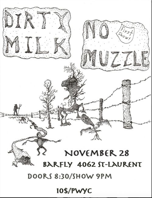 Dirty Milk and No Muzzle (first show)
