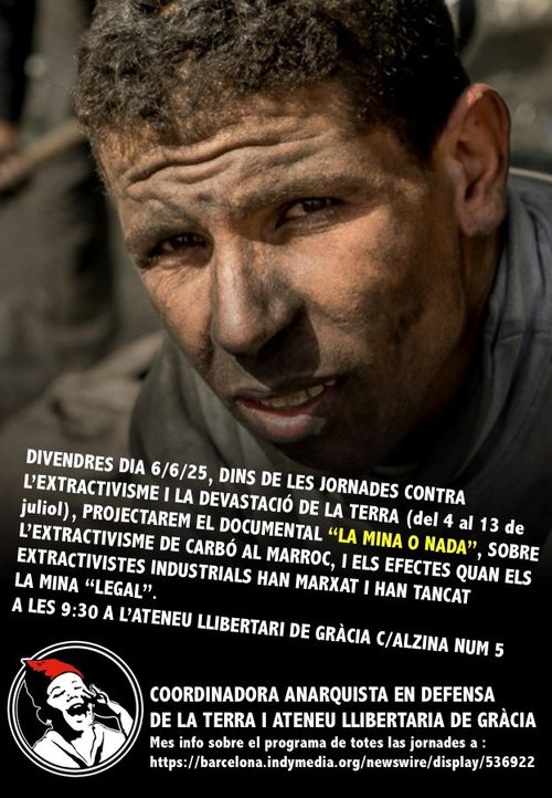 La mina o nada (Jornades contra el estractivisme i la devastació de la terra)