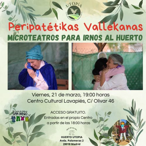 Microteatros para llevarnos al Huerto, de la Compañía Peripatétikas Vallekanas