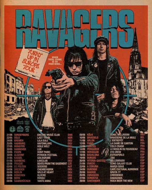 RAVAGERS (USA) +  Ricky Rat (of the Trash Brats / USA)

Tourposter der RAVAGERS mit allen tourdaten, darunter 5.6. in Berlin, wild at heart

Zu sehen ist darauf die band mit einer gezückten pistole