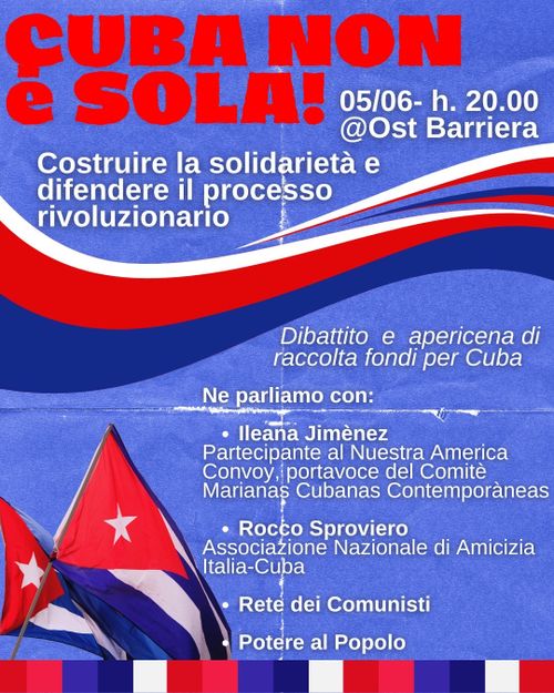 Cuba non è sola: costruire la solidarietà e difendere il processo rivoluzionario 