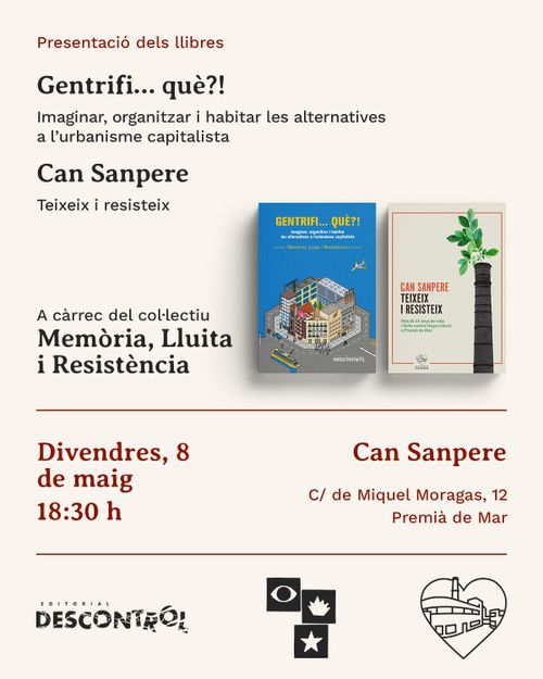 Presentació conjunta dels llibres 'Gentrifi… què?! i 'Can Sanpere teixeix i resisteix'
