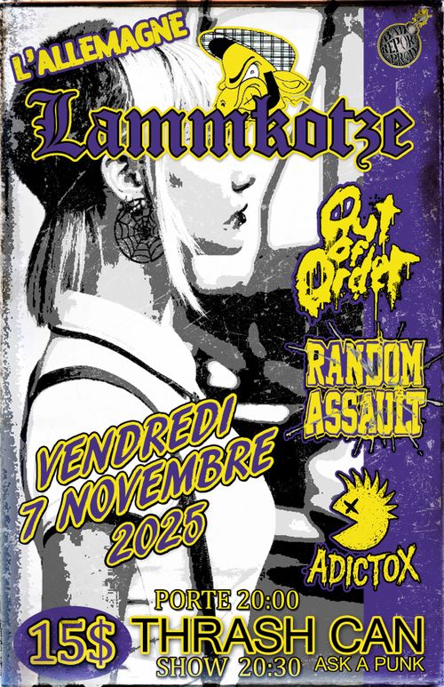 Lammkotze, Out of Order, Random Assault and Additox