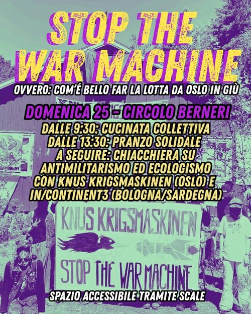 STOP THE WAR MACHINE ovvero: com'è bello far la lotta da Oslo in giù - Pranzo solidale autogestito
