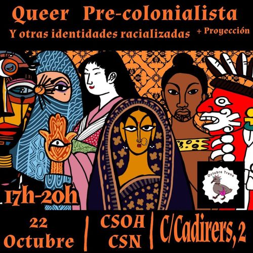 Queer Pre-colonialista y otras identidades racializadas + proyección