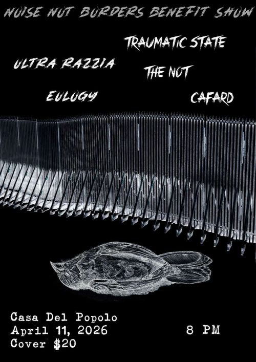 NNB Benefit: Traumatic State, The Not, Cafard, TBA