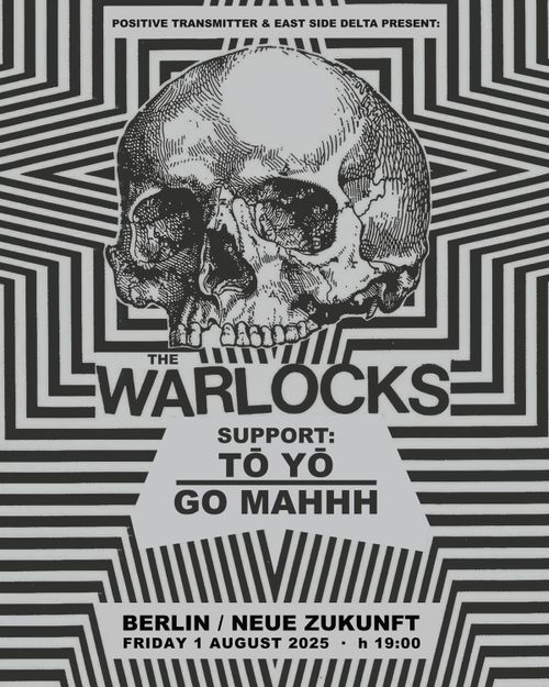 The Warlocks, Tō Yō and Go Mahhh
