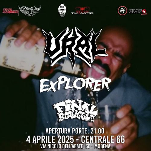 Ural + Explorer + Final Struggle live