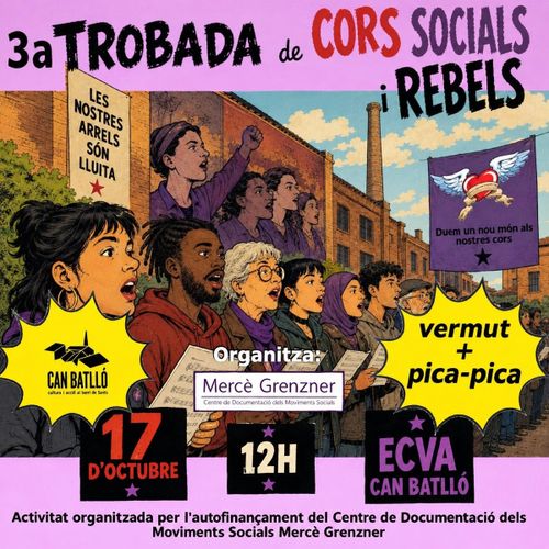 3a TRobada de Cors Socials i rebels a Can Batlló