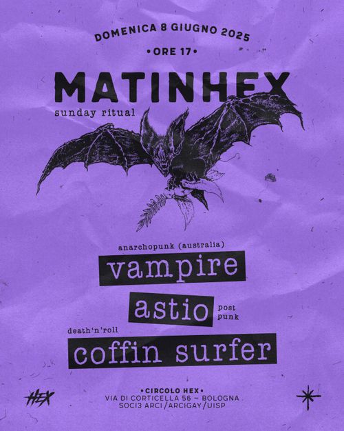 MatinHex #13: Vampire (AUS) • Astio • Coffin Surfer