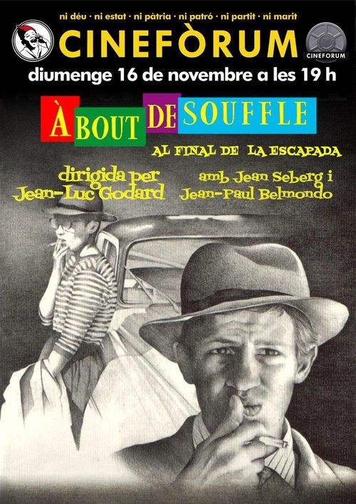 cineforum: À BOT DE SOUFFLE (1960), (SIN ALIENTO o AL FINAL DE LA ESCAPADA)