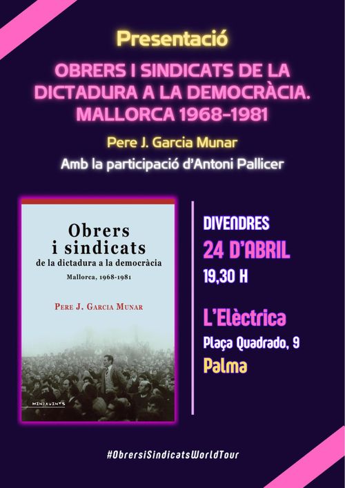 Obrers i sindicats: de la dictadura a la democràcia