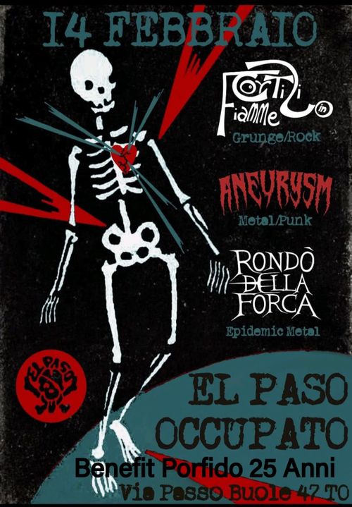 RONDO' DELLA FORCA + CORTILI IN FIAMME + ANEURYSM