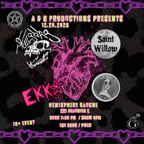 Skullgorg + Saint Willow + Ekka + The Death Of Queen Victoria