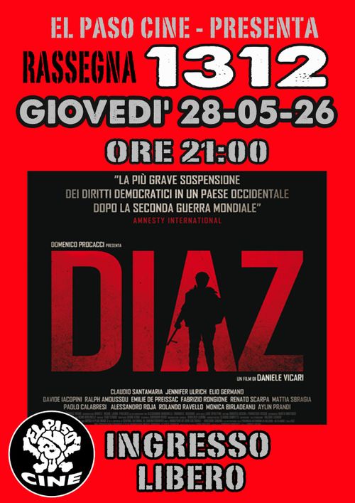 PER LA RASSEGNA GIOVEDÌ 1312 PROIEZIONE DEL FILM DIAZ