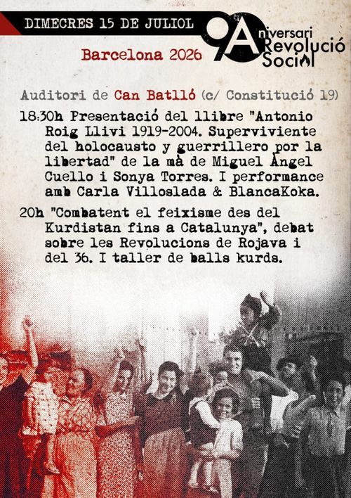 Presentación del llibre "Antonio Roig Llivi 1919-2004" y debate "Combatent el feixisme des del Kurdistan fins a Catalunya"