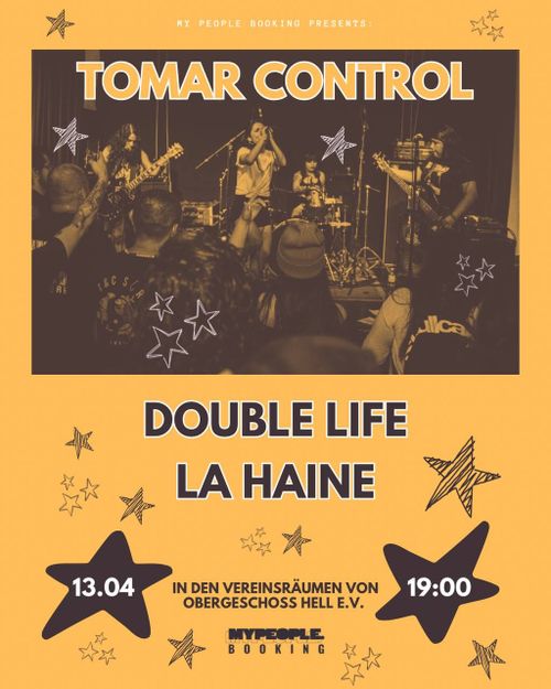 TOMAR CONTROL + DOUBLE LIFE + LA HAINE