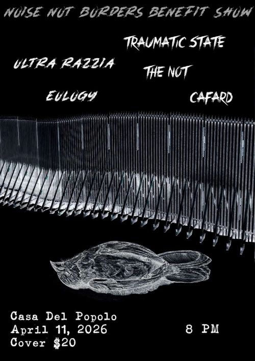 NNB Benefit: Traumatic State, The Not, Cafard, TBA