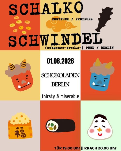 SCHALKO (Postpunk, Freiburg) + SCHWINDEL (Punk, Berlin)