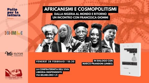 Africanismi e cosmopolitismi, dalla Nigeria al mondo e ritorno.Un incontro con Francesca Giommi