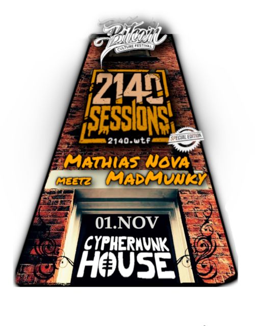 #2140Sessions V.4 -Satuday MATHIAS NOVA meetz MadMunky