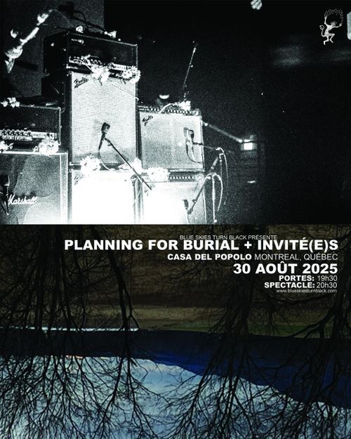 PLANNING FOR BURIAL + invité.e.s