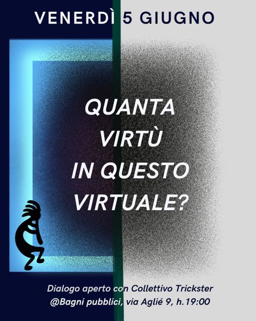 Quanta virtù in questo virtuale?