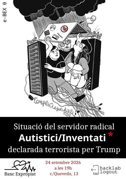 Una imatge a blanc i negre, amb tocs vermells-

En la part superior esquerra hi ha el text "e-BEX 0" orientat verticalment.

Al centre, tenim uns núvols negres de tempesta, deixant caure pluja sobre un ordinador portàtil que fan servir tres persones com a paraigües per tal d'evitar mullar-se i que es mullin els servidors que tenen al costat.
El portàtil te enganxines diverses com ara "FCK TRMP", el logo d'indymedia i la bandera palestina i antifa.

En la part inferior es llegeix el text: "Situació del servidor radical Autistici/Inventati* declarada terrorista per Trump"

Seguit finalment d'esquerra a dreta de:
- El logo del Banc Expropiat
- 24 setembre 2026 a les 19h. c/ Quevedo, 13
- El logo del hacklab logout