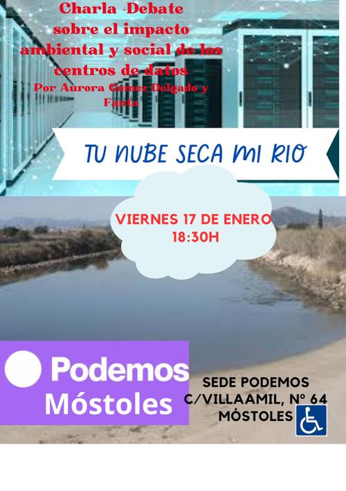 Centros de Datos: Impacto medioambiental y ecosocial
Por Aurora Gómez Delgado y Fanta.
Tunubesecamirio
Viernes 17 de enero 18:30
Podemos Mostoles
Sede Podemos
Calle Villamil 64
Mostoles
